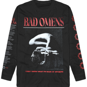 Bad Omens What I’m Made Of Long Sleeve